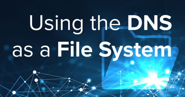 DNSFS: Is it possible to use DNS as a file system?