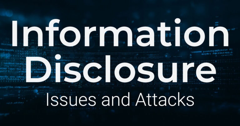 Information disclosure vulnerabilities and attacks in web applications