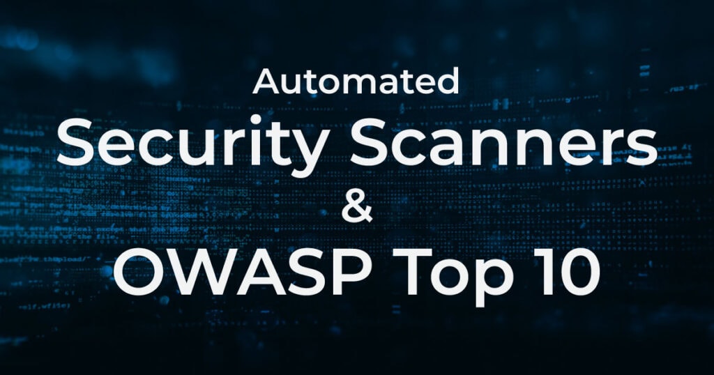Does an automatic OWASP Top 10 security scanner really exist? Invicti