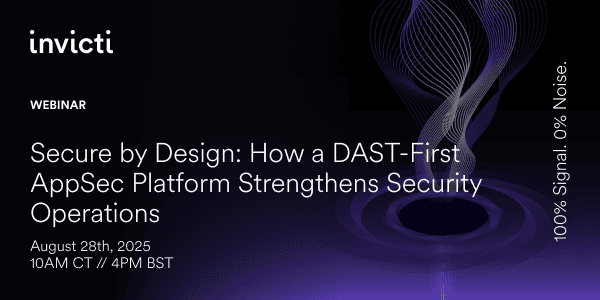 Secure by Design: How a DAST-First AppSec Platform Strengthens Security Operations