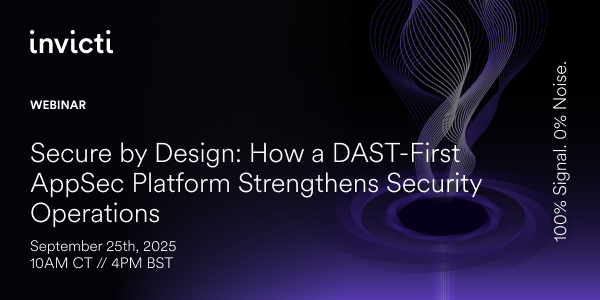Secure by Design: How a DAST-First AppSec Platform Strengthens Security Operations