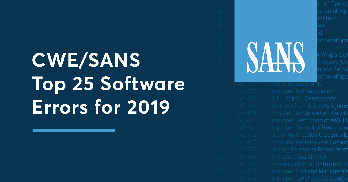 CWE/SANS Top 25 Software Errors for 2019